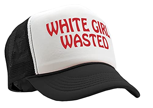 White Girl Wasted - Funny Party Dance frat College - Vintage Retro Style Trucker Cap Hat (Black)
