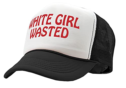 White Girl Wasted - Funny Party Dance frat College - Vintage Retro Style Trucker Cap Hat (Black)