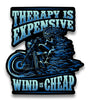 Therapy is Expensive, Wind is Cheap 7 Inch Decal for Motorcycle, Cars, Trucks, Motorcycles, Boats & Laptops (1-Pack)